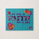 Walk By Faith Inspirational Scripture Christian Jigsaw Puzzle<br><div class="desc">This inspirational Scripture puzzle contains the Bible verse: "We walk by faith, not by sight." - 2 Corinthians 5:7 The purple and teal floral design is bright and cheerful, reminding us to continue choosing faith over fear. Putting together Bible verse puzzles is a fun way to memorize Scripture, whether you...</div>