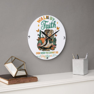 Walk By Faith.... Large Clock