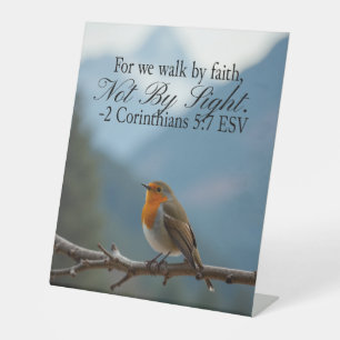 Walk by Faith Not by Sight 2 Corinthians 5:7 Pedestal Sign