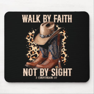 Walk By Faith Not By Sight Cowboy Cowgirl Western Mouse Pad