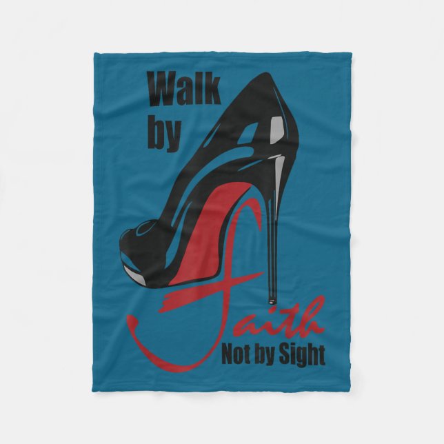 Walk By Faith Not By Sight Motivation Quotes  Fleece Blanket (Front)