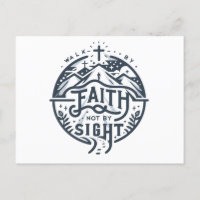 Walk by faith not by sight