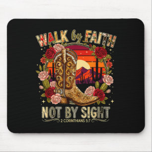 Walk By Faith Not Sight 2 Corinthians 5_7 Tee Mouse Pad