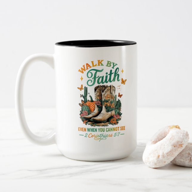 Walk By Faith....  Two-Tone Coffee Mug (With Donut)