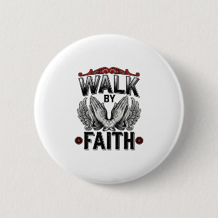 Walk By Faith Vintage Christian T-Shirt Design (2) 6 Cm Round Badge