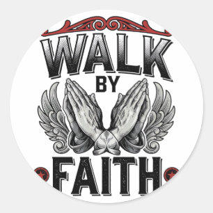 Walk By Faith Vintage Christian T-Shirt Design (2) Classic Round Sticker