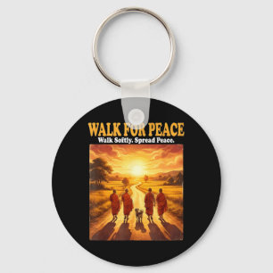 Walk for Peace WalkSoftly SpreadPeace Buddhist Key Ring