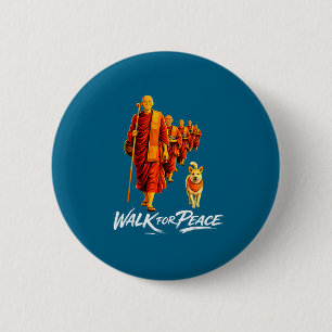 Walk for peace zen buddhists monks aloka dog men 6 cm round badge