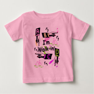 Walk-In' Baby T-Shirt