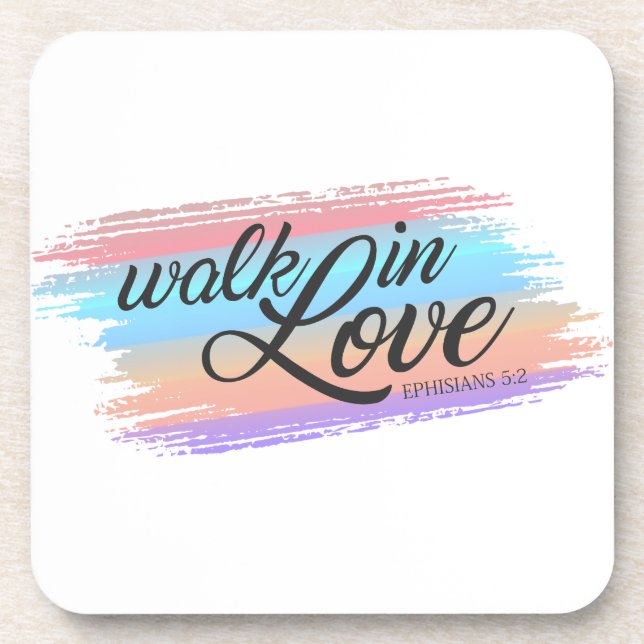 Walk in Love Bible Quote Valentine | Coaster (Front)