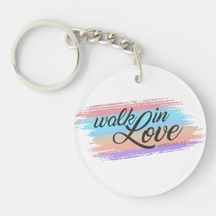 Walk in Love Bible Quote Valentine Keychain