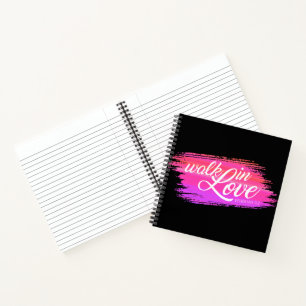 Walk in Love Bible Quote Valentine Notebook