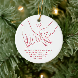Walk in the Rain Always Here for You Message Gift Ceramic Ornament