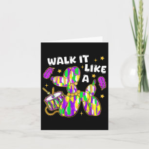 Walk It Like A Dog Mardi Gras Louisiana Colourful  Card