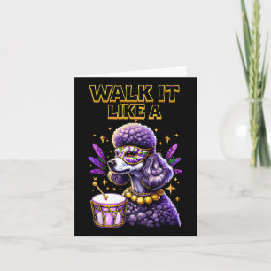 Walk It Like A Dog Poodle Mardi Gras Louisiana New Card