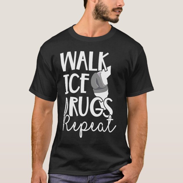 Walk  Knee Replacement Ice Therapy Surgery Recover T-Shirt (Front)