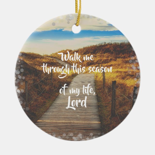 Walk Me Through Christian Prayer Ceramic Ornament (Front)