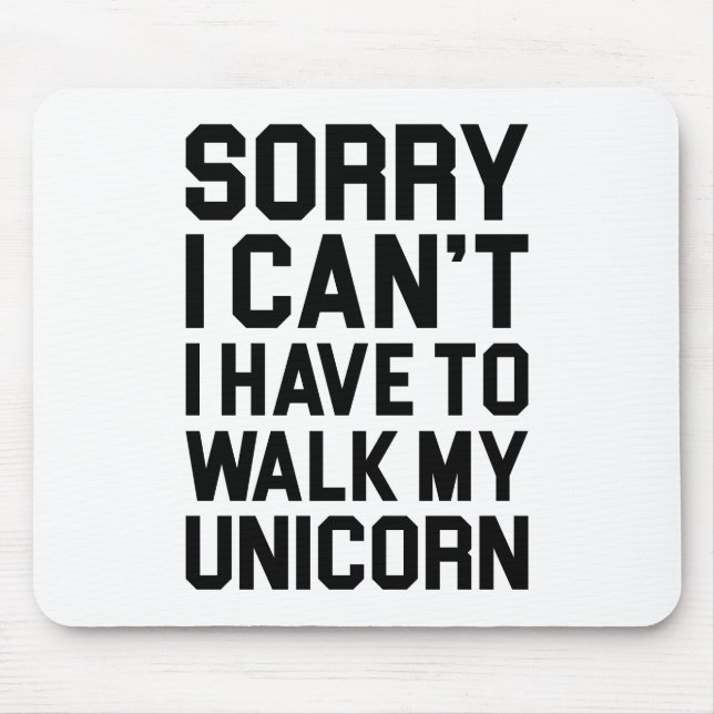 Walk My Unicorn Mouse Pad (Front)