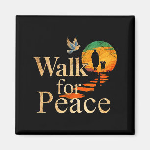 Walk peace 2026 world peace monks with aloka dogWa Magnet
