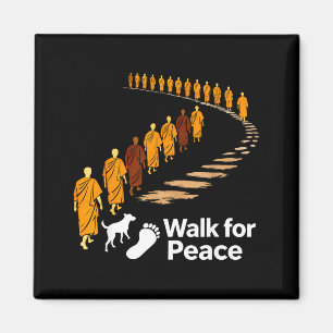 Walk peace 2026 world peace monks with aloka dogWa Magnet