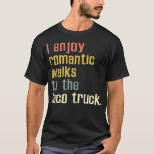 Walk Taco culture spiritual T-Shirt