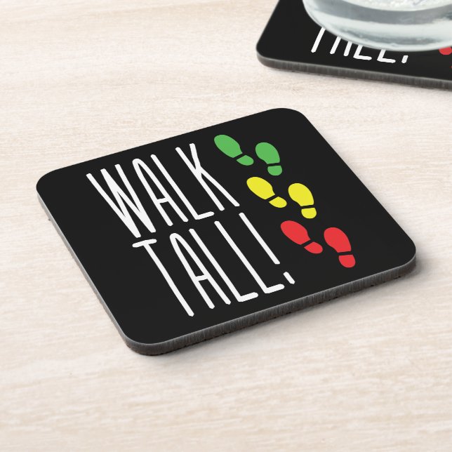 Walk Tall Coaster (Left Side)