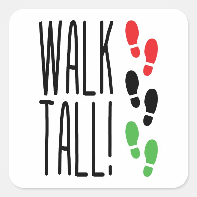 Walk Tall Square Sticker (Front)