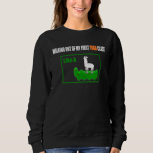 Walked Out Of My First Yoga Class Lama Graphic Nov Sweatshirt