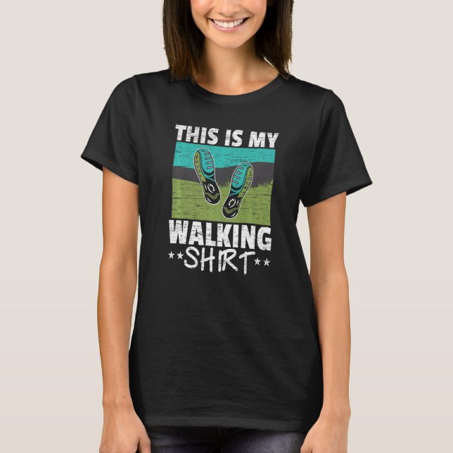 Walker Cardio Exercise Fitness This Is My Walking  T-Shirt (Front)