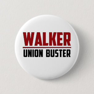 Walker - Union Buster 6 Cm Round Badge