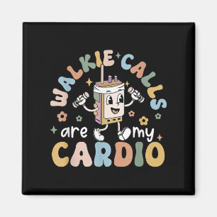 Walkie Calls Are My Cardio Magnet