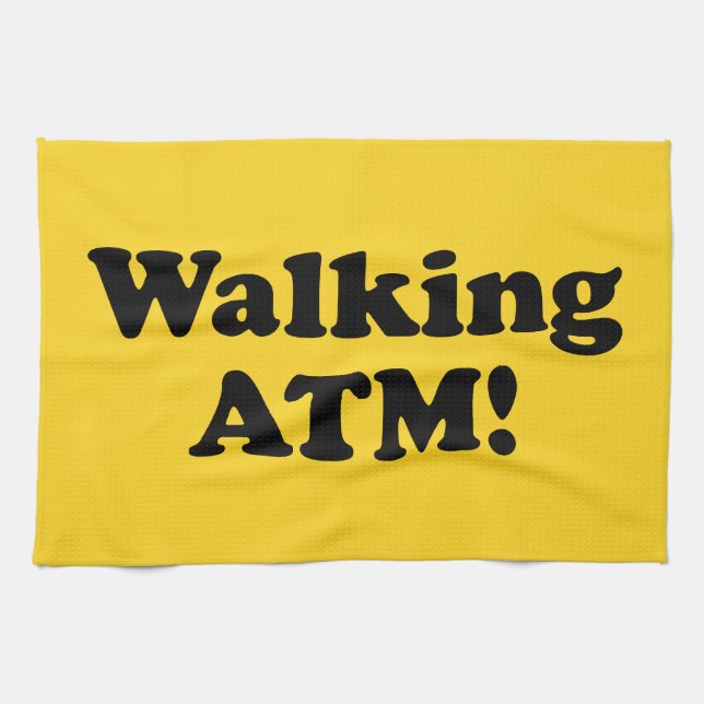 Walking ATM! Tea Towel (Horizontal)