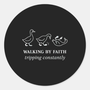 Walking By Faith Tripping Constantly Christian Jes Classic Round Sticker