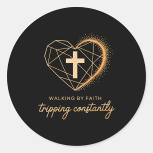 Walking By Faith Tripping Constantly Cross Christi Classic Round Sticker
