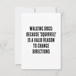 Walking dogs: because 'squirrel!' is a valid  thank you card
