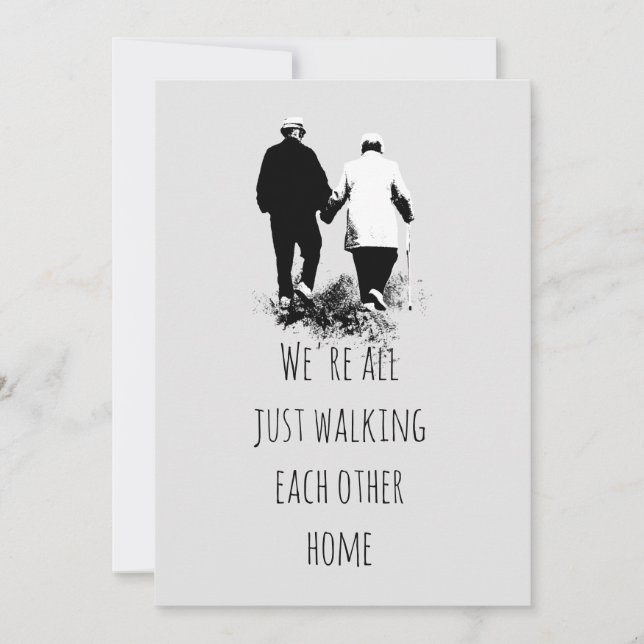 Walking Each Other Home Inspirational Quote Poster Holiday Card (Front)