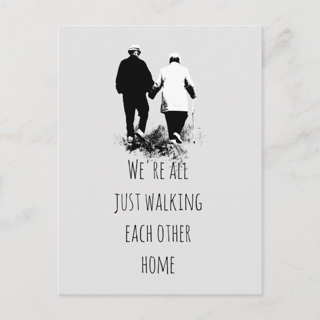 Walking Each Other Home Inspirational Quote Poster Postcard (Front)