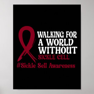 Walking For A World Without Sickle Cell - Awarenes Poster