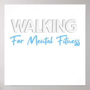 walking for mental fitness poster
