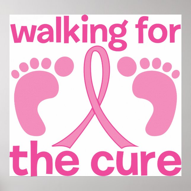 Walking For The Cure Poster (Front)
