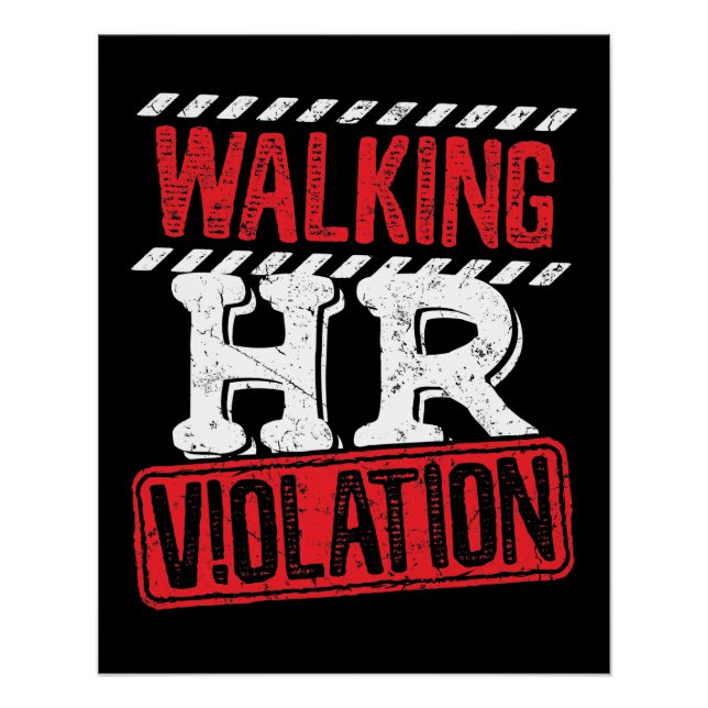 Walking HR Violation Funny Office Co-Worker Poster (Front)