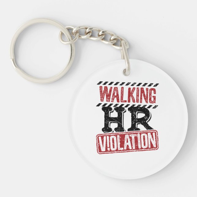 Walking HR Violation Human Resources Nightmare Key Ring (Front)