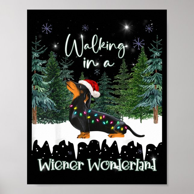 Walking In A Wiener Wonderland Dachshund  Poster (Front)