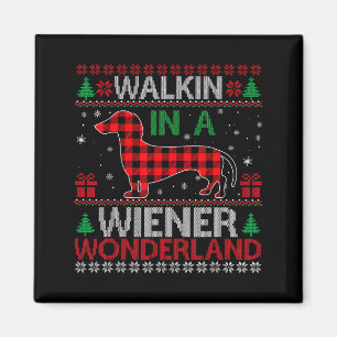 Walking In A Wiener Wonderland Funny Dachshund Chr Magnet