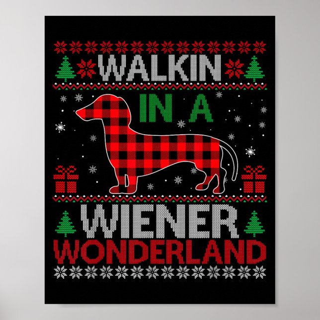 Walking In A Wiener Wonderland Funny Dachshund Chr Poster (Front)