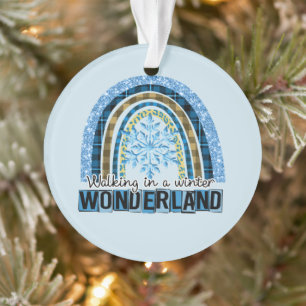 Walking in a Winter Wonderland   Blue Rainbow Ornament