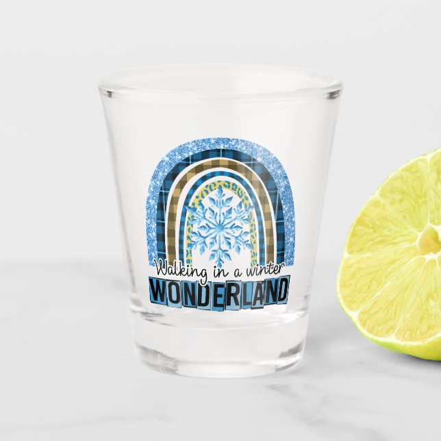 Walking in a Winter Wonderland | Blue Rainbow Shot Glass (Front)