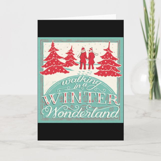 Walking In A Winter Wonderland  Card (Front)