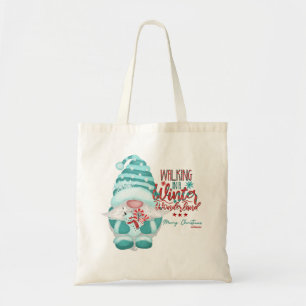 WALKING IN A WINTER WONDERLAND gnome christmas Tote Bag