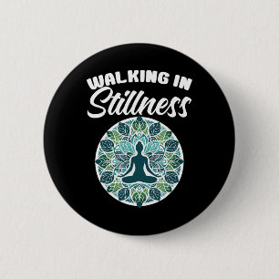 Walking In Stillness Meditation Yoga Lovers Instru 6 Cm Round Badge